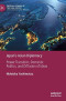 Japan’s Asian Diplomacy: Power Transition, Domestic Politics, and Diffusion of Ideas (Critical Studies of the Asia-Pacific)