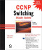 CCNP Switching Study Guide (Exam 640-504 with CD-ROM)