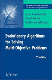 Evolutionary Algorithms for Solving Multi-Objective Problems (Genetic and Evolutionary Computation)