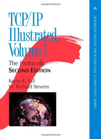 TCP/IP Illustrated, Volume 1: The Protocols (2nd Edition) (Addison-Wesley Professional Computing Series)