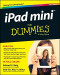 iPad mini For Dummies (For Dummies (Computers))