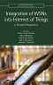 Integration of WSNs into Internet of Things: A Security Perspective (Internet of Everything (IoE))