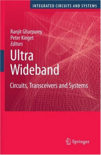 Ultra Wideband: Circuits, Transceivers and Systems (Series on Integrated Circuits and Systems)