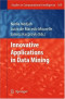 Innovative Applications in Data Mining (Studies in Computational Intelligence)