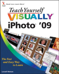 Teach Yourself VISUALLY iPhoto '09