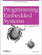 Programming Embedded Systems in C and C ++