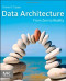 Data Architecture: From Zen to Reality
