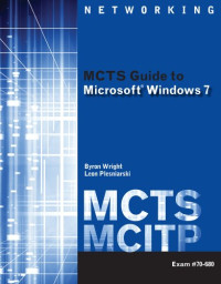 MCTS Guide to Microsoft Windows 7 (Exam # 70-680) (Networking)