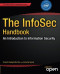 The InfoSec Handbook: An Introduction to Information Security