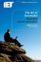 The Art of Successful Business Communication (Management of Technology Series (Iet))
