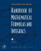 Handbook of Mathematical Formulas and Integrals, Fourth Edition