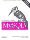 Managing and Using MySQL (2nd Edition)