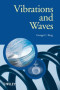 Vibrations and Waves (Manchester Physics Series)