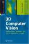 3D Computer Vision: Efficient Methods and Applications (X.media.publishing)