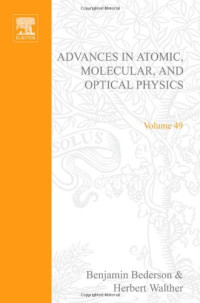 Advances in Atomic, Molecular, and Optical Physics, Volume 49