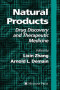 Natural Products: Drug Discovery and Therapeutic Medicine