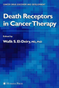 Death Receptors in Cancer Therapy (Cancer Drug Discovery and Development)