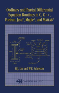 Ordinary and Partial Differential Equation Routines in C, C++, Fortran, Java, Maple, and MATLAB