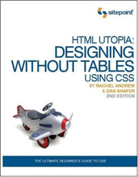HTML Utopia: Designing Without Tables Using CSS