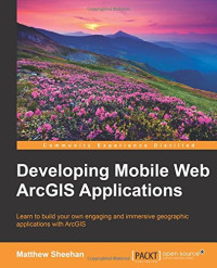 Developing Mobile Web ArcGIS Applications