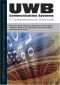 UWB Communication Systems: A Comprehensive Overview (EURASIP Book Series on Signal Processing and Communications)