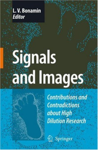 Signals and Images: Contributions and Contradictions about High Dilution Research