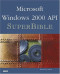 Windows 2000 API SuperBible