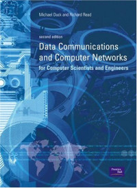 Data Communications and Computer Networks: For Computer Scientists and Engineers
