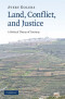 Land, Conflict, and Justice: A Political Theory of Territory
