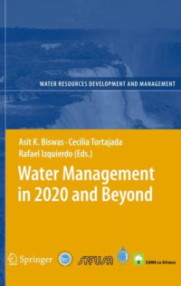 Water Management in 2020 and Beyond (Water Resources Development and Management)