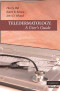 Teledermatology: A User's Guide (New Approaches to European His)