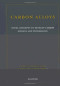Carbon Alloys: Novel Concepts to Develop Carbon Science and Technology
