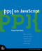 ppk on JavaScript, 1/e (VOICES)