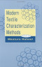 Modern Textile Characterization Methods (International Fiber Science and Technology)