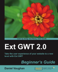 Ext GWT 2.0: Beginner's Guide