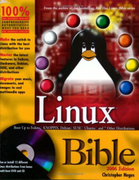 Linux Bible : Boot Up to Fedora, KNOPPIX, Debian, SUSE, Ubuntu , and 7 Other Distributions