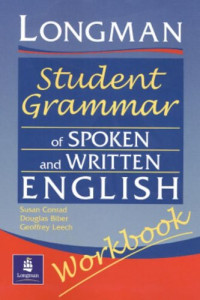 Longman Student Grammar of Spoken and Written English Workbook (Grammar Reference)