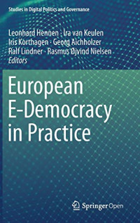 European E-Democracy in Practice (Studies in Digital Politics and Governance)