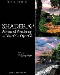 ShaderX3: Advanced Rendering with DirectX and OpenGL (Shaderx Series)