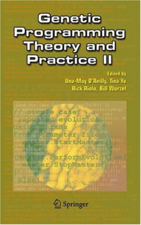 Genetic Programming Theory and Practice II (Genetic Programming)