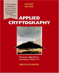 Applied Cryptography: Protocols, Algorithms, and Source Code in C, 2nd Edition
