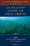 Air Pollution Science for the 21st Century, Volume 1 (Developments in Environmental Science)