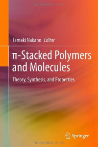π Stacked Polymers  and Molecules