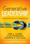 Generative Leadership: Shaping New Futures for Today's Schools
