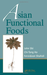 Asian Functional Foods (Nutraceutical Science and Technology)