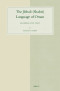 The Jibbali (Shah Ri) Language of Oman: Grammar and Texts (Studies in Semitic Languages and Linguistics)