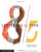 Lettering &amp; Type: Creating Letters and Designing Typefaces