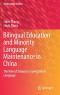 Bilingual Education and Minority Language Maintenance in China: The Role of Schools in Saving the Yi Language (Multilingual Education (31))