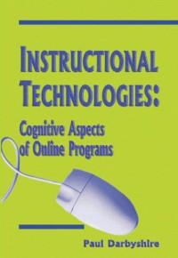 Instructional Technologies: Cognitive Aspects of Online Programs