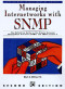 Managing Internetworks With Snmp